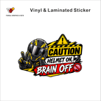 Caution - Helmet On, Brain Off funny bike warning sticker - matte laminated vinyl