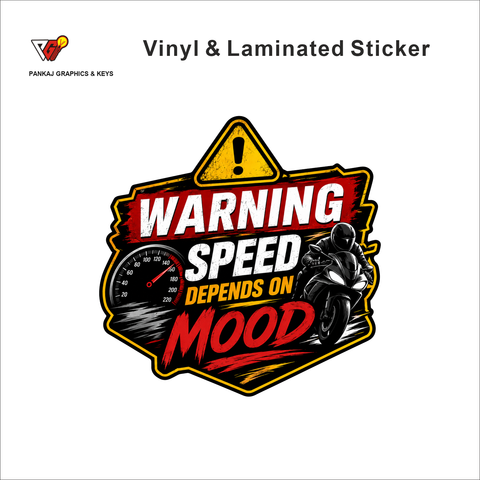 Warning - Speed Depends On Mood funny bike warning sticker - matte laminated vinyl