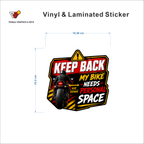 Keep Back - My Bike Needs Personal Space sticker size 10.26 cm x 10.2 cm