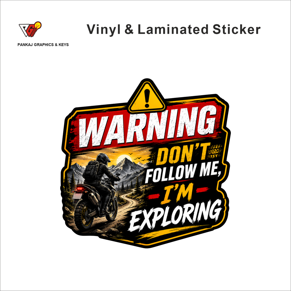 Warning - Don't Follow Me, I'm Exploring funny bike warning sticker - matte laminated vinyl