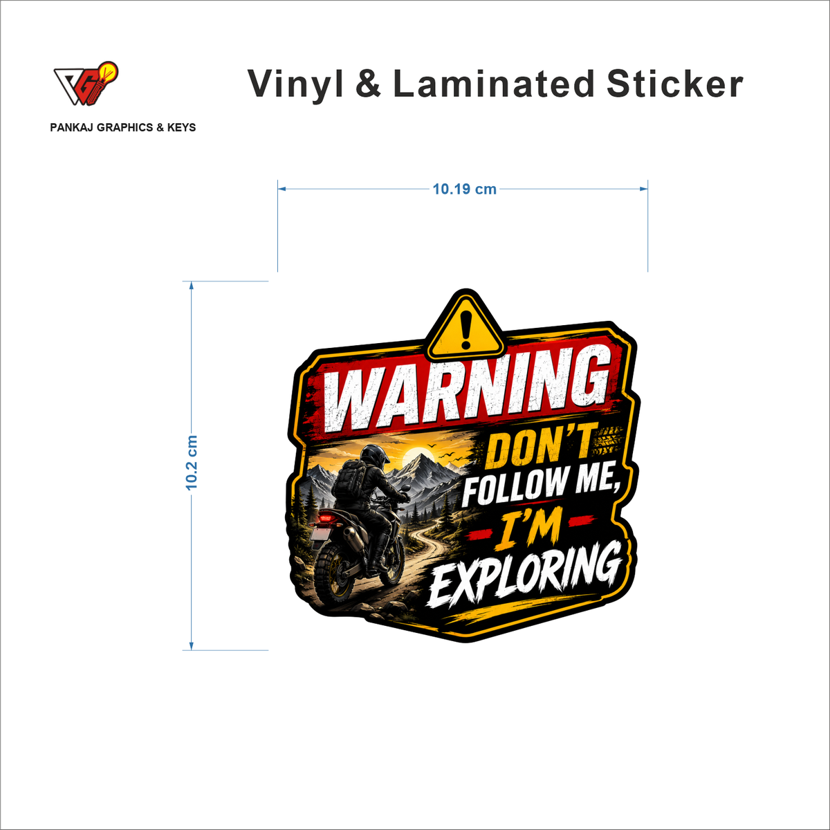 Warning - Don't Follow Me, I'm Exploring sticker size 10.19 cm x 10.2 cm