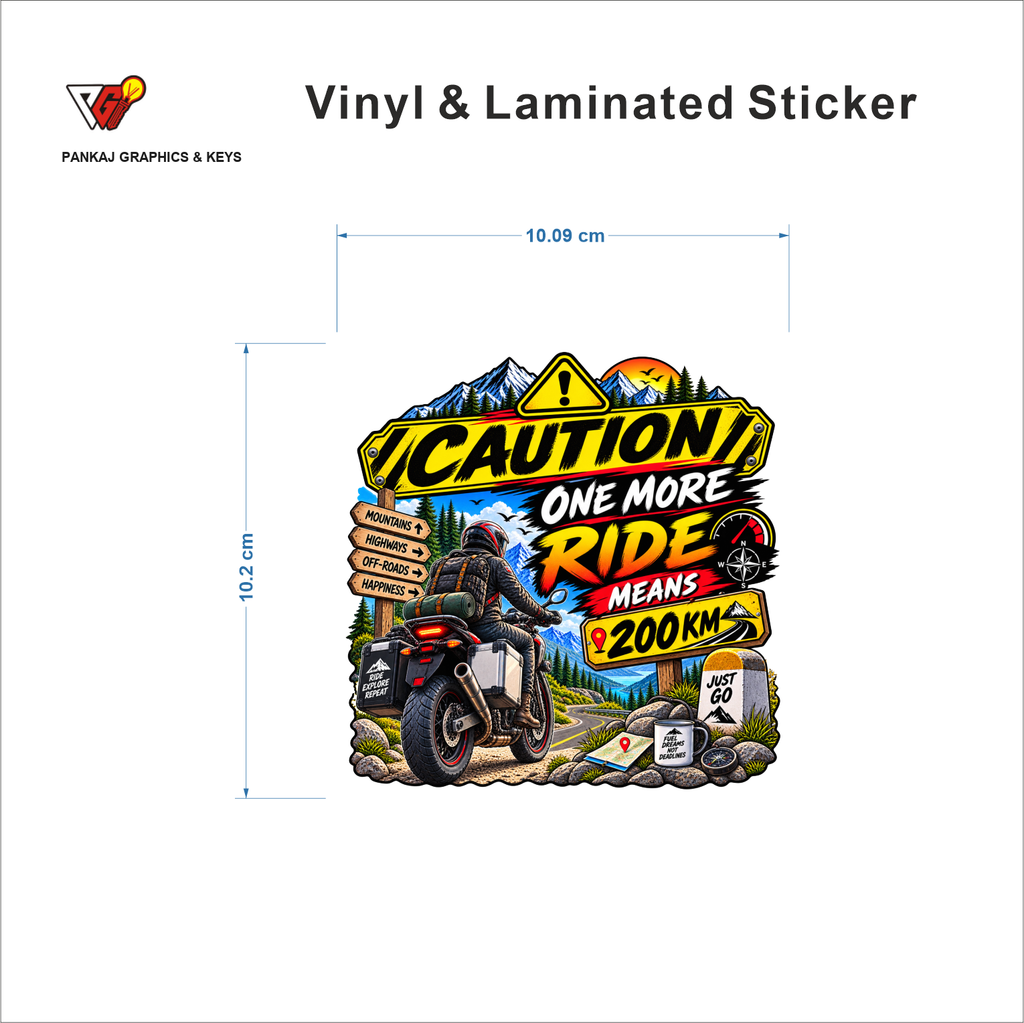 Caution - One More Ride Means 200km sticker size 10.09 cm x 10.2 cm