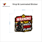Warning - Two Wheels, Zero Plans sticker size 10.07 cm x 10.2 cm
