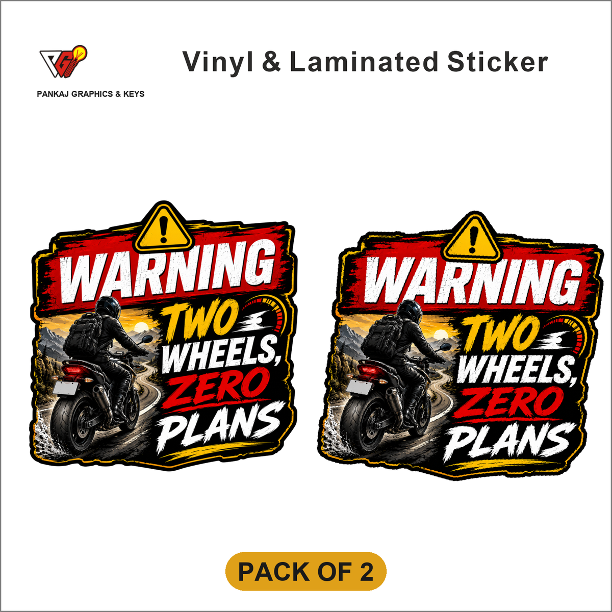 Warning - Two Wheels, Zero Plans sticker - Pack of 2