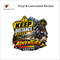 Keep Distance - Adventure Loading funny bike warning sticker - matte laminated vinyl