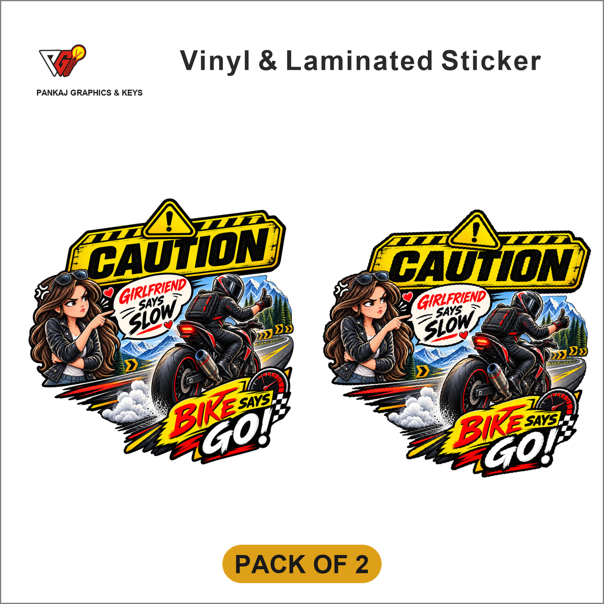 Caution - Girlfriend Says Slow, Bike Says Go sticker - Pack of 2