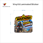 Warning - Rider Mentally In Ladakh sticker size 10.17 cm x 10.2 cm