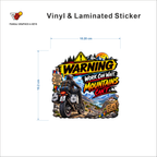Warning - Work Can Wait, Mountains Can't sticker size 10.20 cm x 10.2 cm
