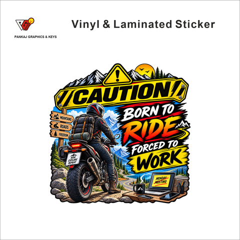 Caution - Born To Ride, Forced To Work funny bike warning sticker - matte laminated vinyl
