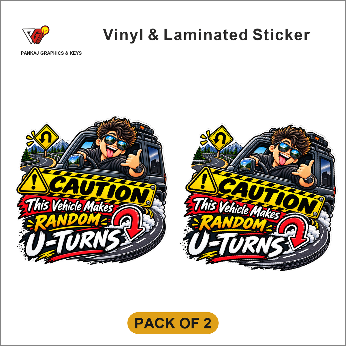 Caution - This Vehicle Makes Random U-Turns sticker - Pack of 2