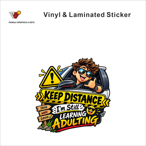 Keep Distance - I'm Still Learning Adulting funny car warning sticker - matte laminated vinyl