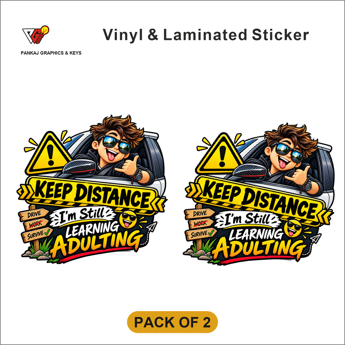 Keep Distance - I'm Still Learning Adulting sticker - Pack of 2