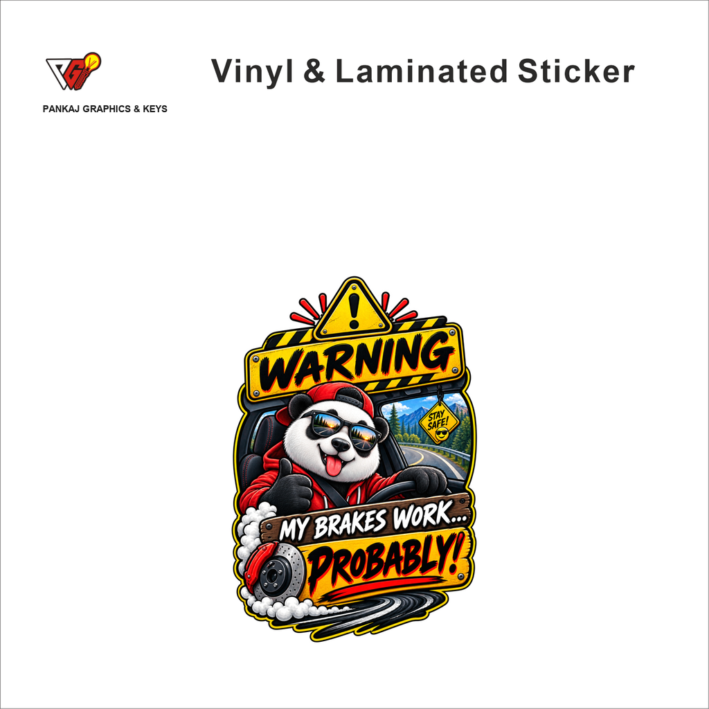 Warning - My Brakes Work... Probably! funny car warning sticker - matte laminated vinyl