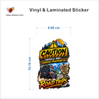 Caution - Vehicle May Disappear On Road Trips sticker size 6.68 cm x 10.16 cm