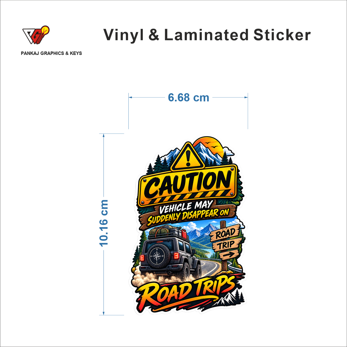Caution - Vehicle May Disappear On Road Trips sticker size 6.68 cm x 10.16 cm