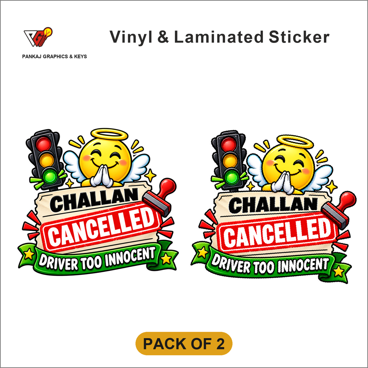 Challan Cancelled - Driver Too Innocent sticker - Pack of 2