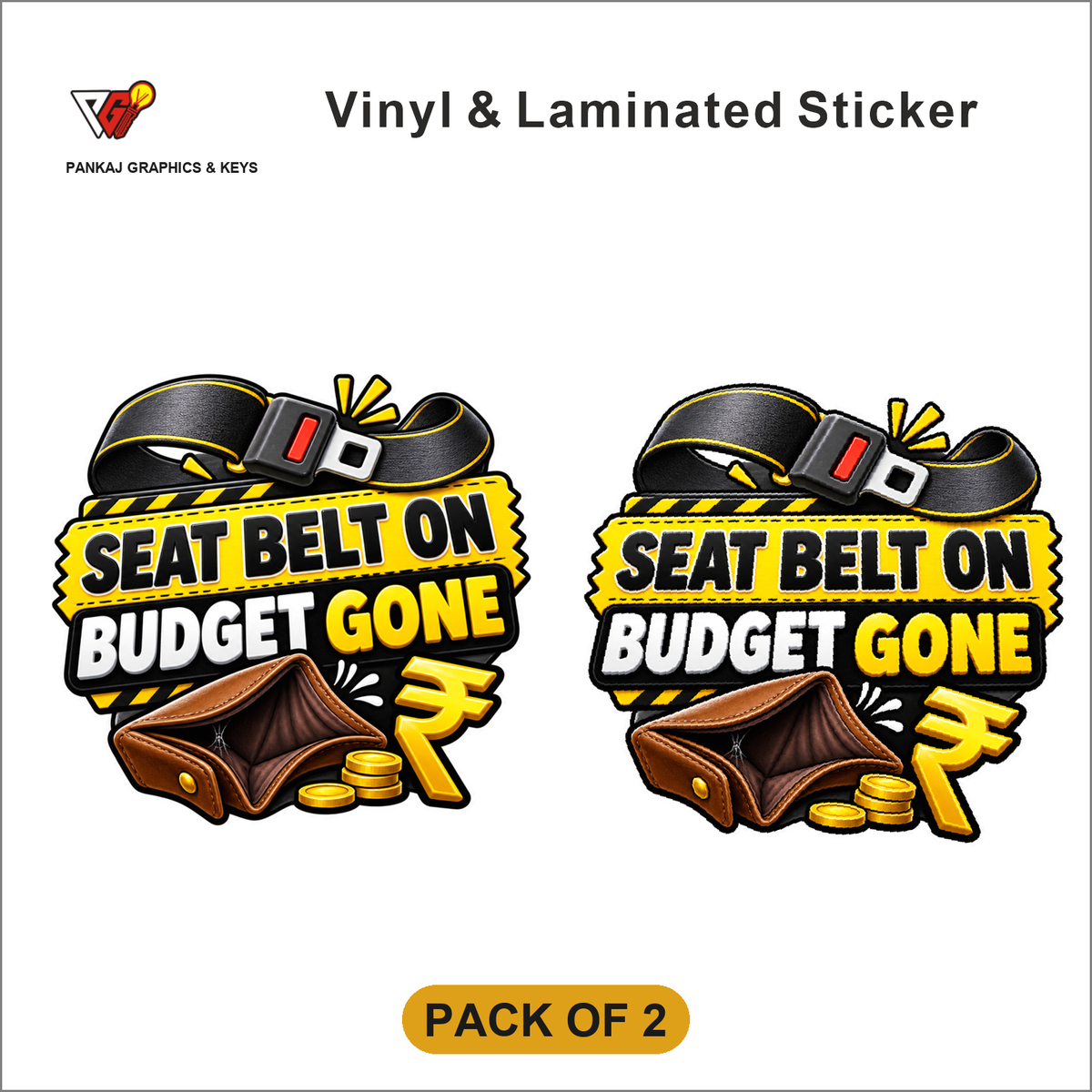 Seat Belt On, Budget Gone sticker - Pack of 2