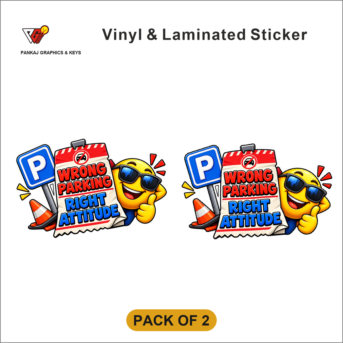 Wrong Parking, Right Attitude sticker - Pack of 2