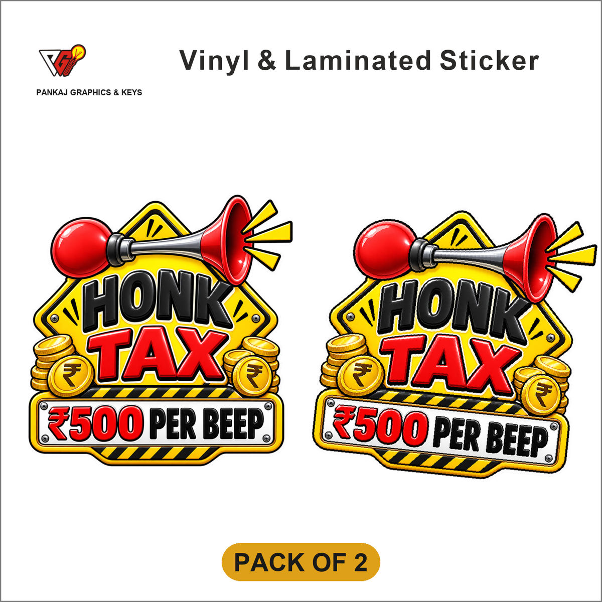 Honk Tax - â‚¹500 Per Beep sticker - Pack of 2