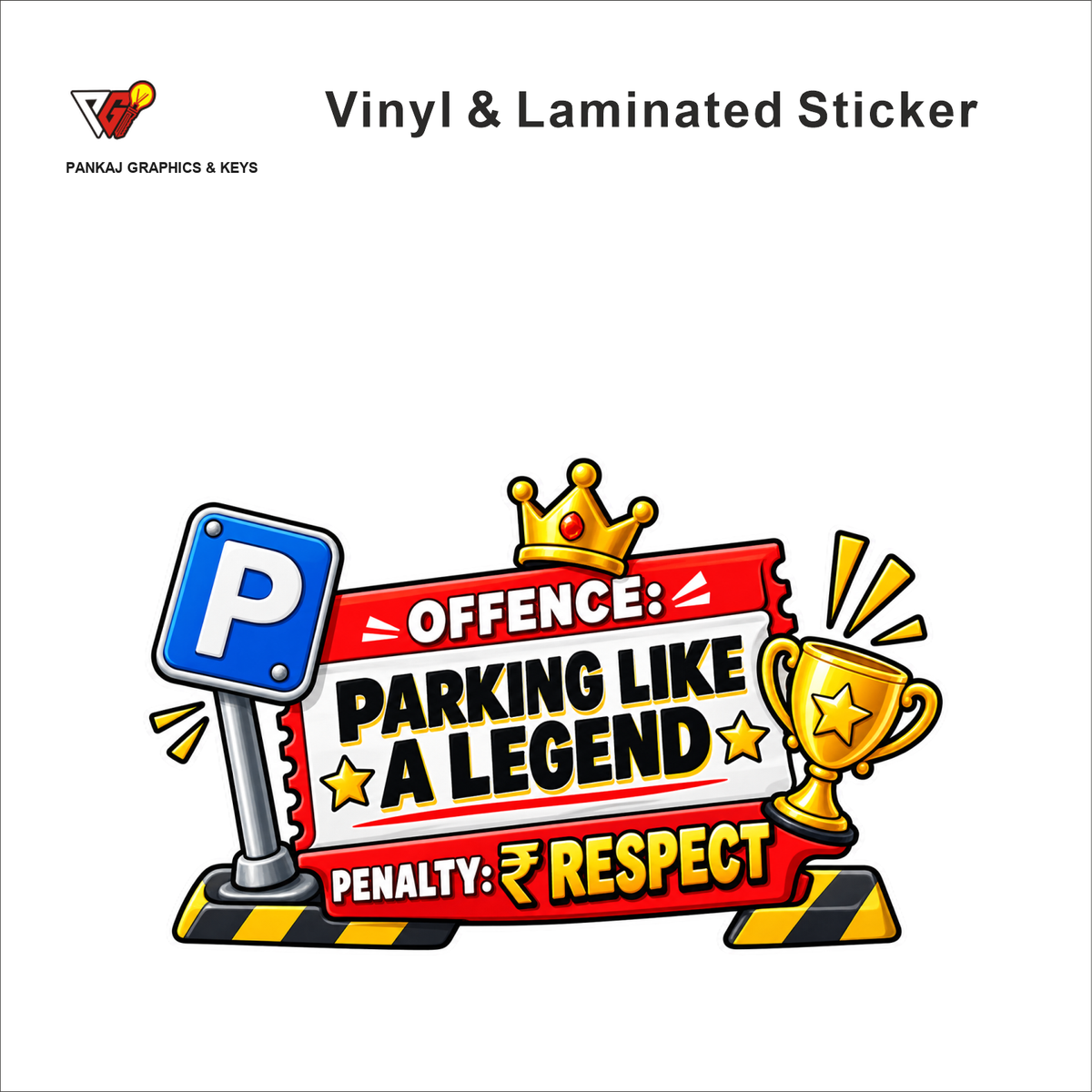 Offence - Parking Like A Legend, Penalty: Respect funny car warning sticker - matte laminated vinyl