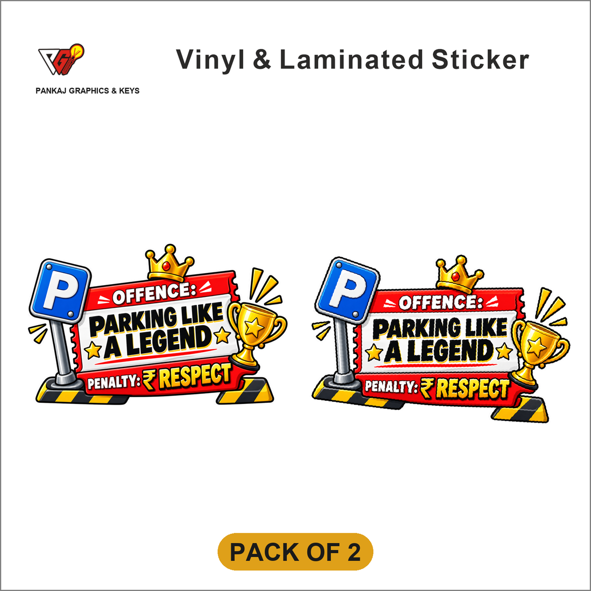 Offence - Parking Like A Legend, Penalty: Respect sticker - Pack of 2