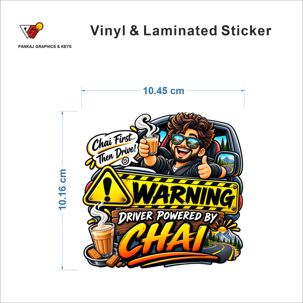 Warning - Driver Powered By Chai sticker size 10.45 cm x 10.16 cm