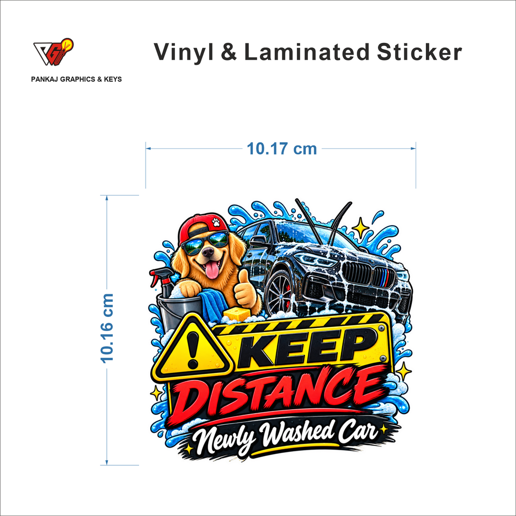 Keep Distance - Newly Washed Car sticker size 10.17 cm x 10.16 cm