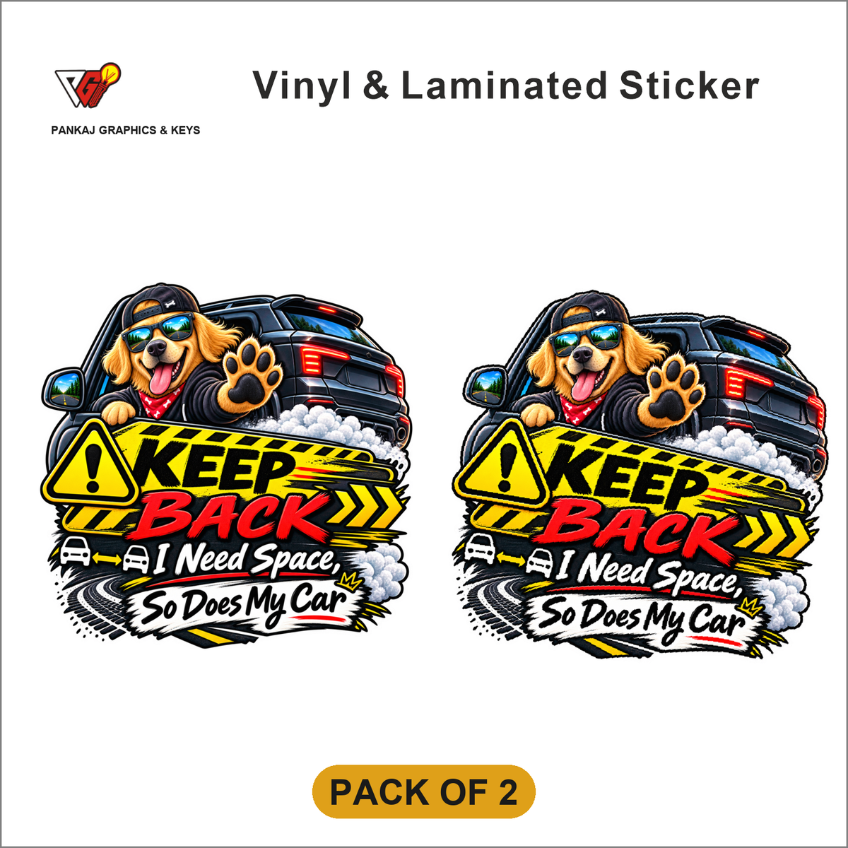 Keep Back - I Need Space, So Does My Car sticker - Pack of 2