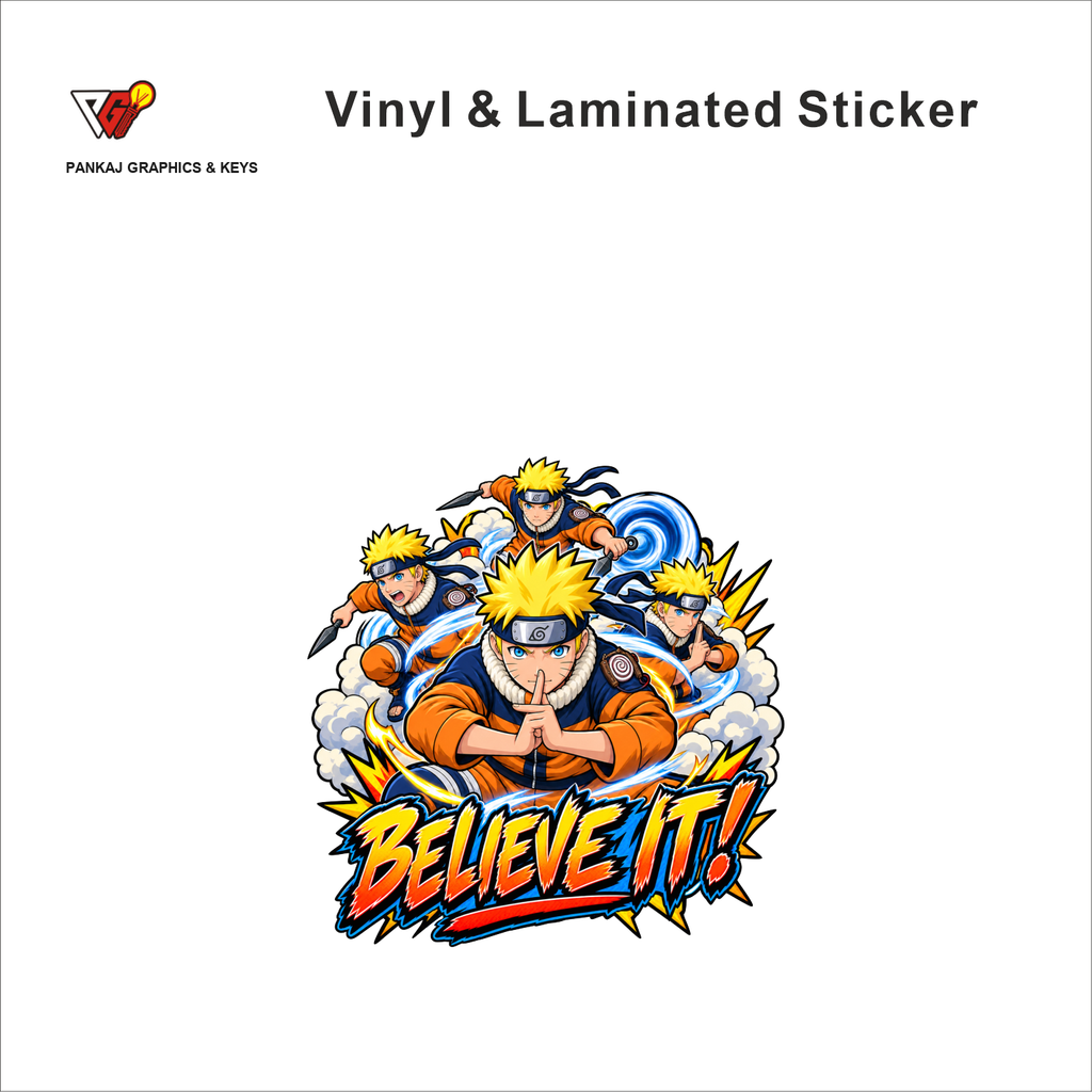 Believe It! anime sticker - matte laminated vinyl
