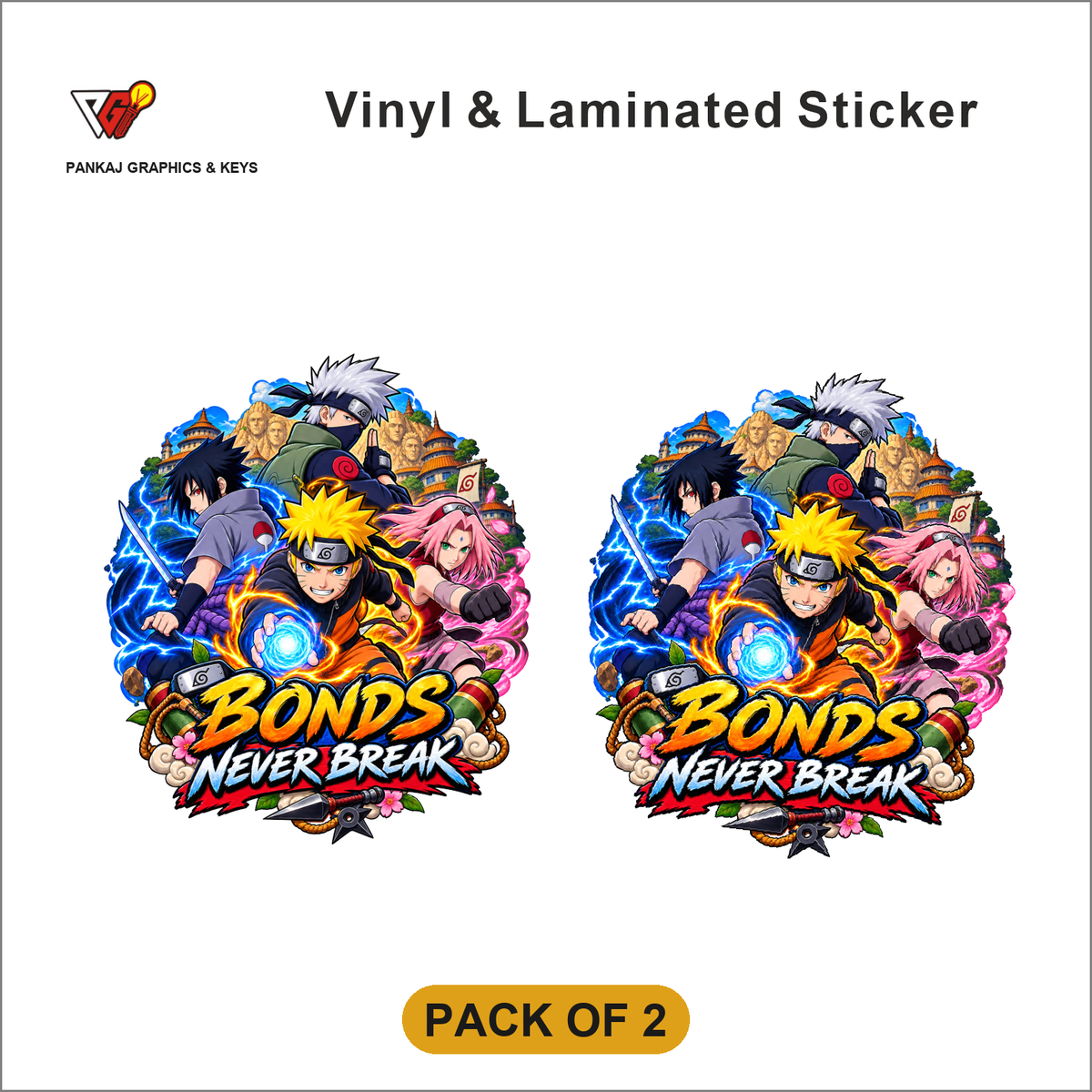 Bonds Never Break sticker - Pack of 2