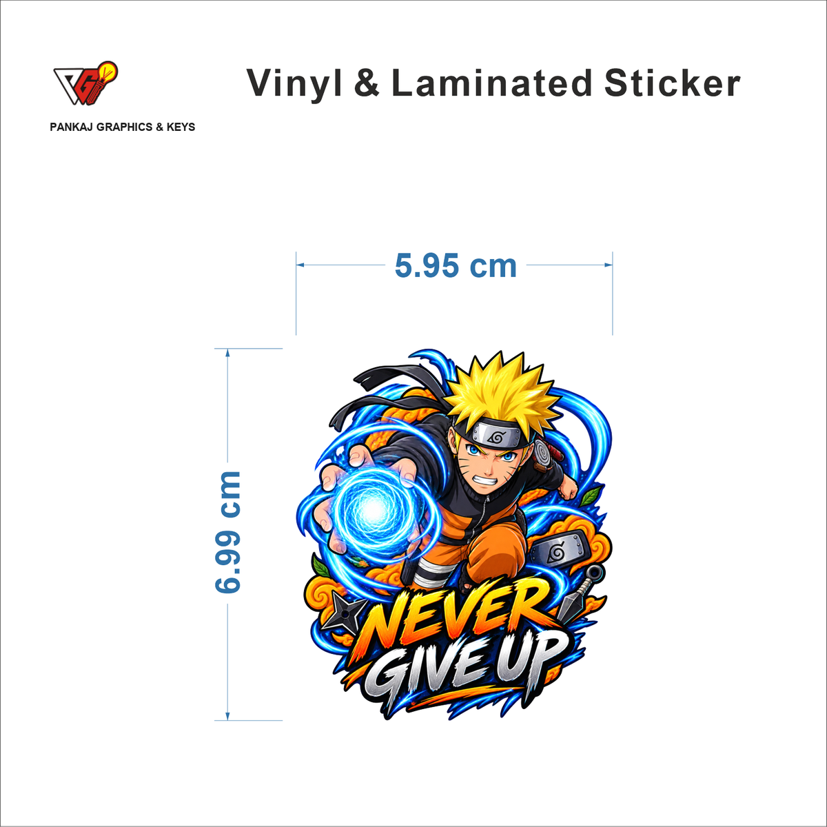 Never Give Up sticker size 5.95 cm x 6.99 cm