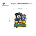 My Head Needs Protection sticker size 5.31 cm x 6.35 cm