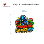 Petrol Low, Confidence High sticker size 6.35 cm x 6.35 cm