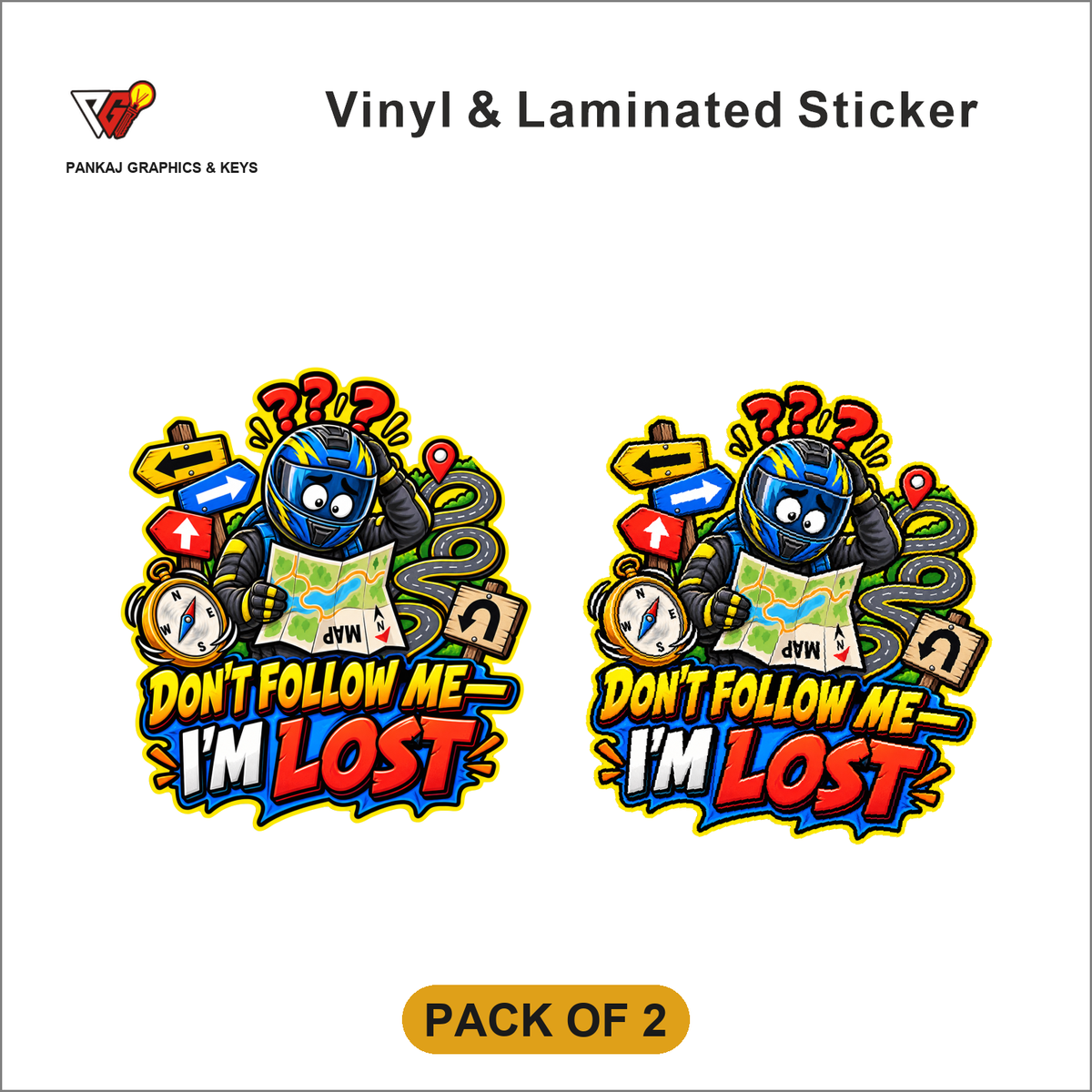 Don't Follow Me, I'm Lost sticker - Pack of 2
